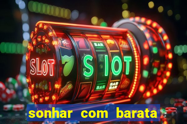 sonhar com barata no jogo do bicho